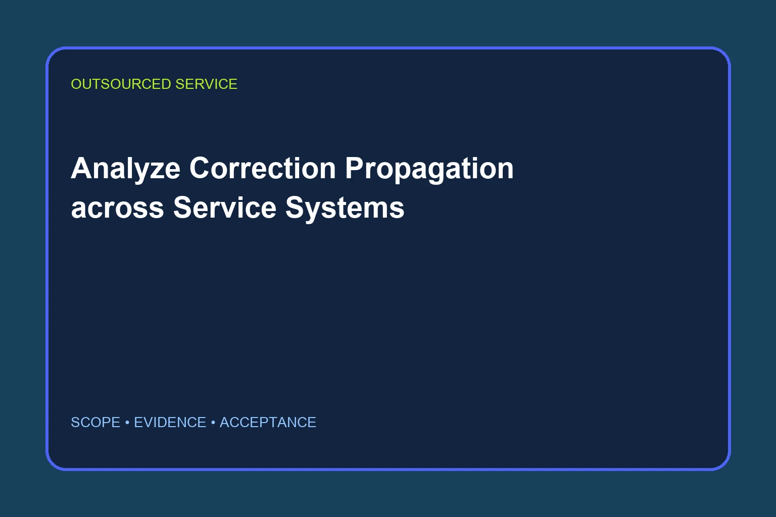 Analyze Correction Propagation across Service Systems
