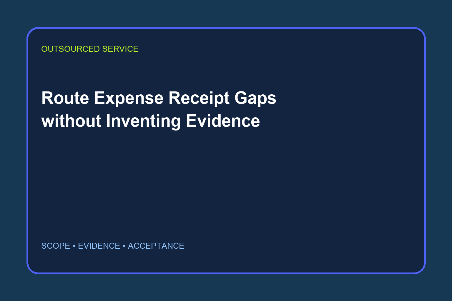 Route Expense Receipt Gaps without Inventing Evidence